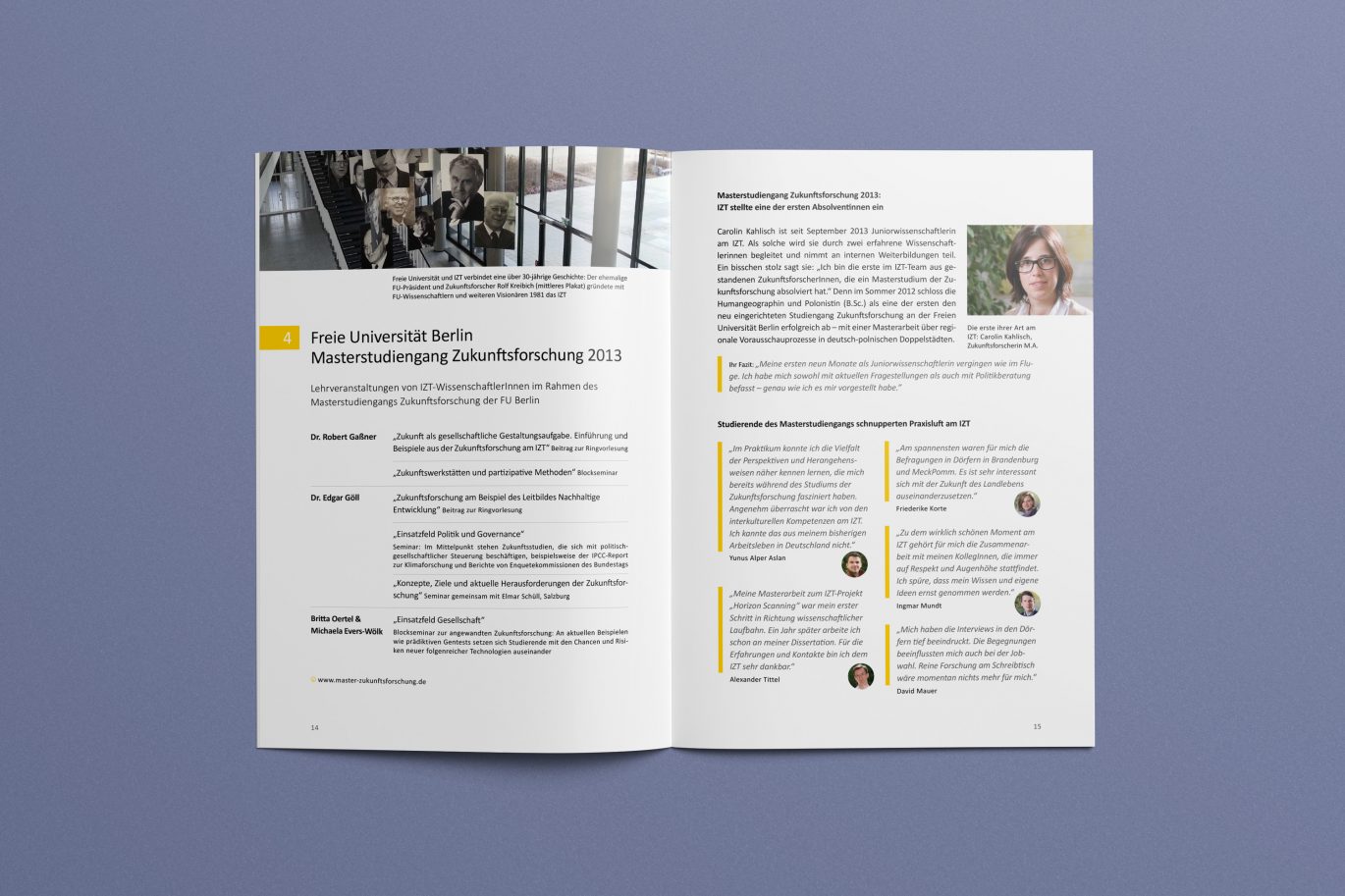Büro Freiheit – Institut für Zukunftsstudien und Technologiebewertung – Listen | Innenseite | Jahresbericht | Corporate Design | Offline Medium Listen | Innenseite | Jahresbericht | Corporate Design | Offline Medium